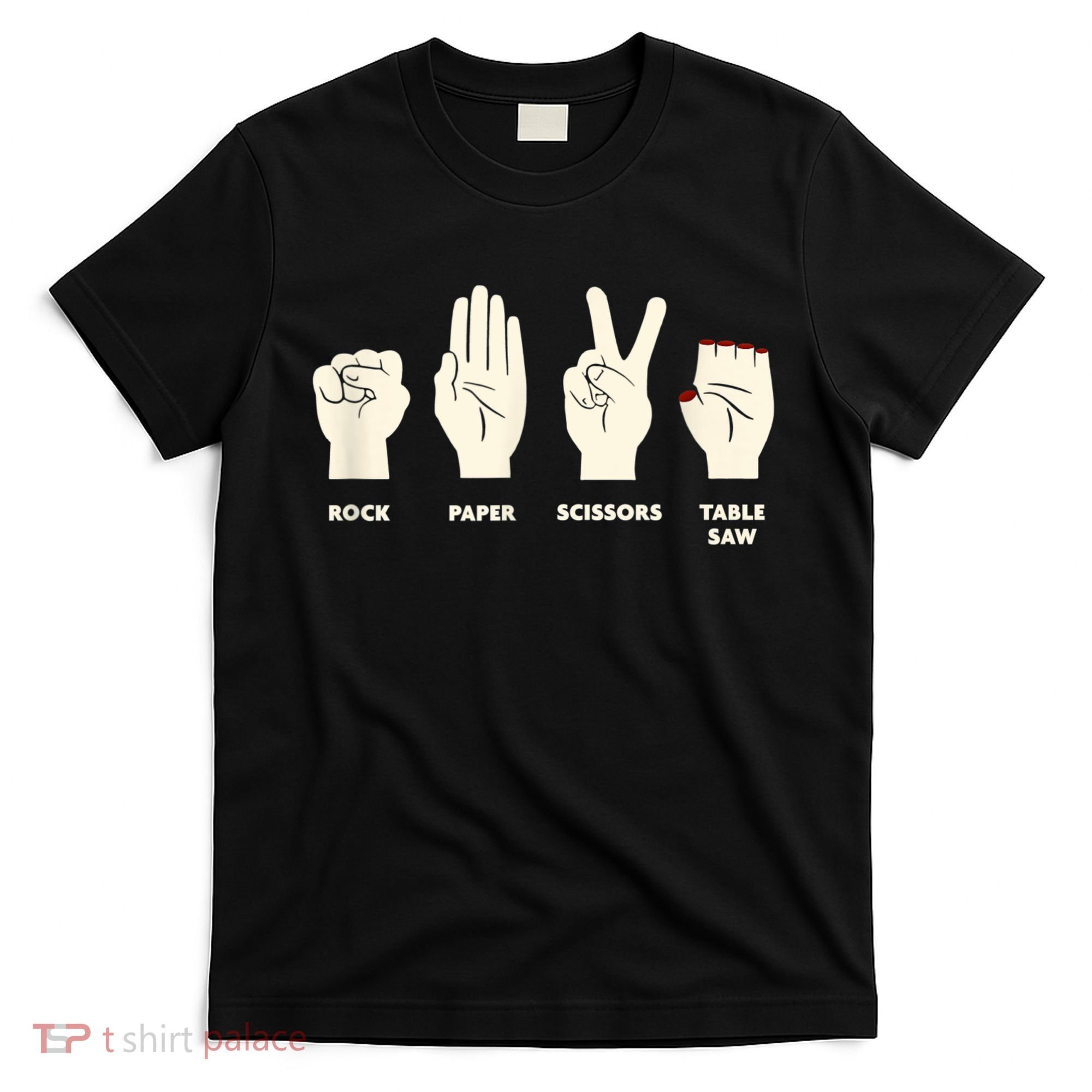 Rock Paper Scissors Table Saw Funny Carpenter Contractor T-Shirt