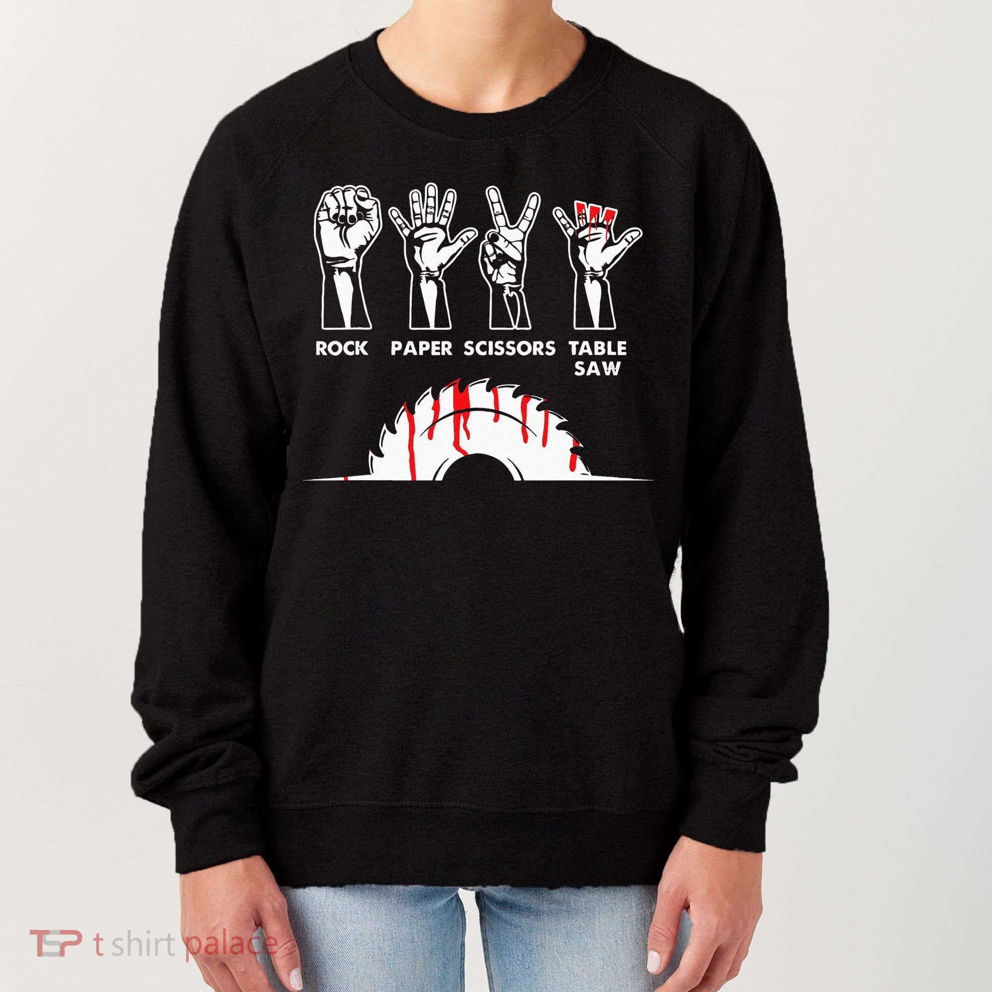 Rock Paper Scissors Table Saw Carpenter Craftsman Woodworker Women's Sweatshirt