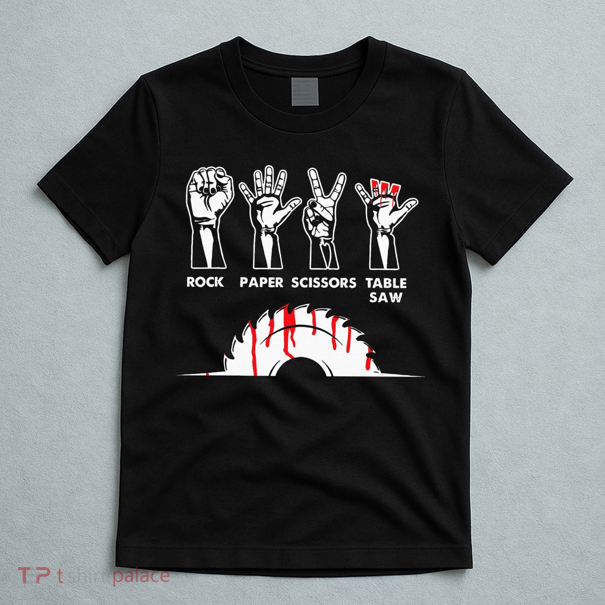 Rock Paper Scissors Table Saw Carpenter Craftsman Woodworker T-Shirt