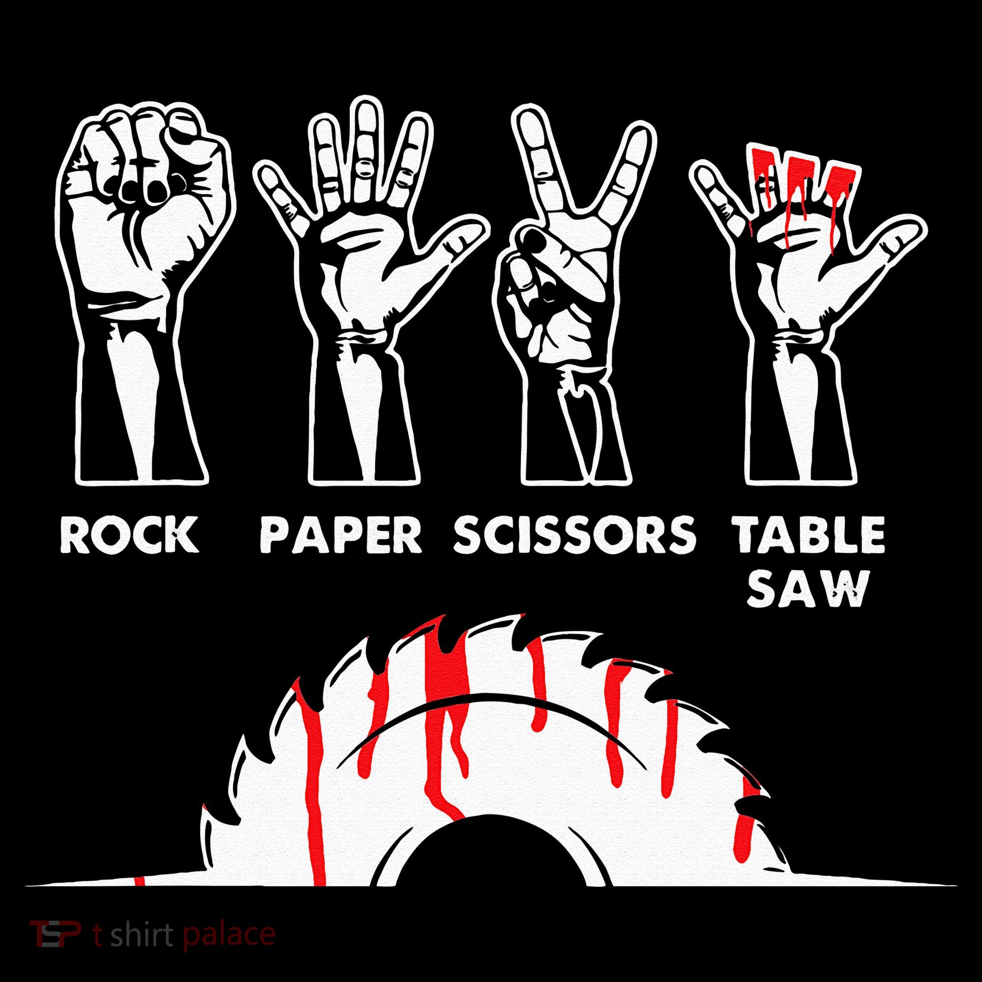 Rock Paper Scissors Table Saw Carpenter Craftsman Woodworker T-Shirt
