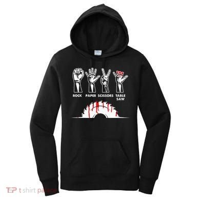 Rock Paper Scissors Table Saw Carpenter Craftsman Woodworker Women's Hoodie