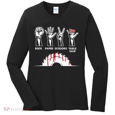 Rock Paper Scissors Table Saw Carpenter Craftsman Woodworker Women's Long Sleeve Shirt