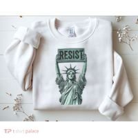 Resist Protest Statue Of Liberty Sweatshirt thumb 2