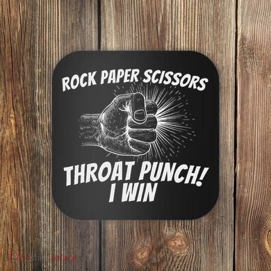 Rock Paper Scissors Throat Punch Adult Humor Sarcastic Coaster