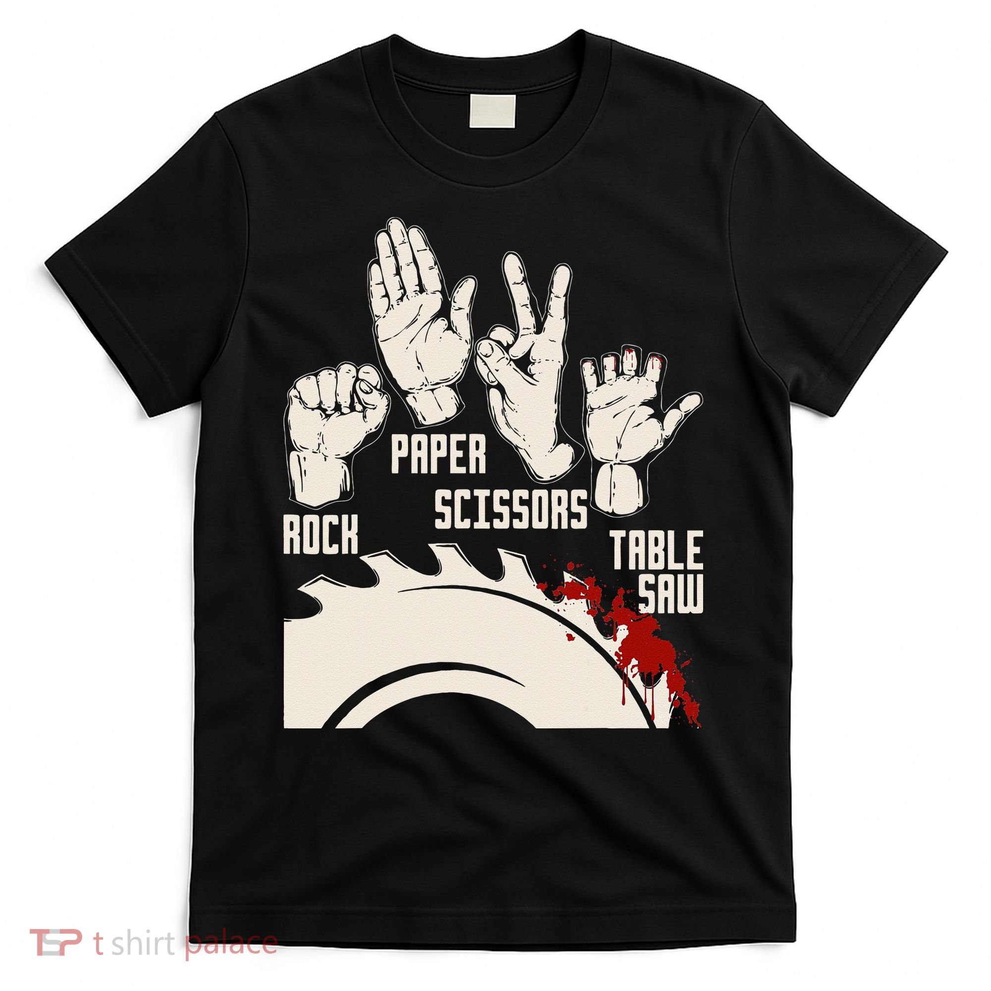 Rock Paper Scissors Table Saw Funny Woodworking Carpenter T-Shirt