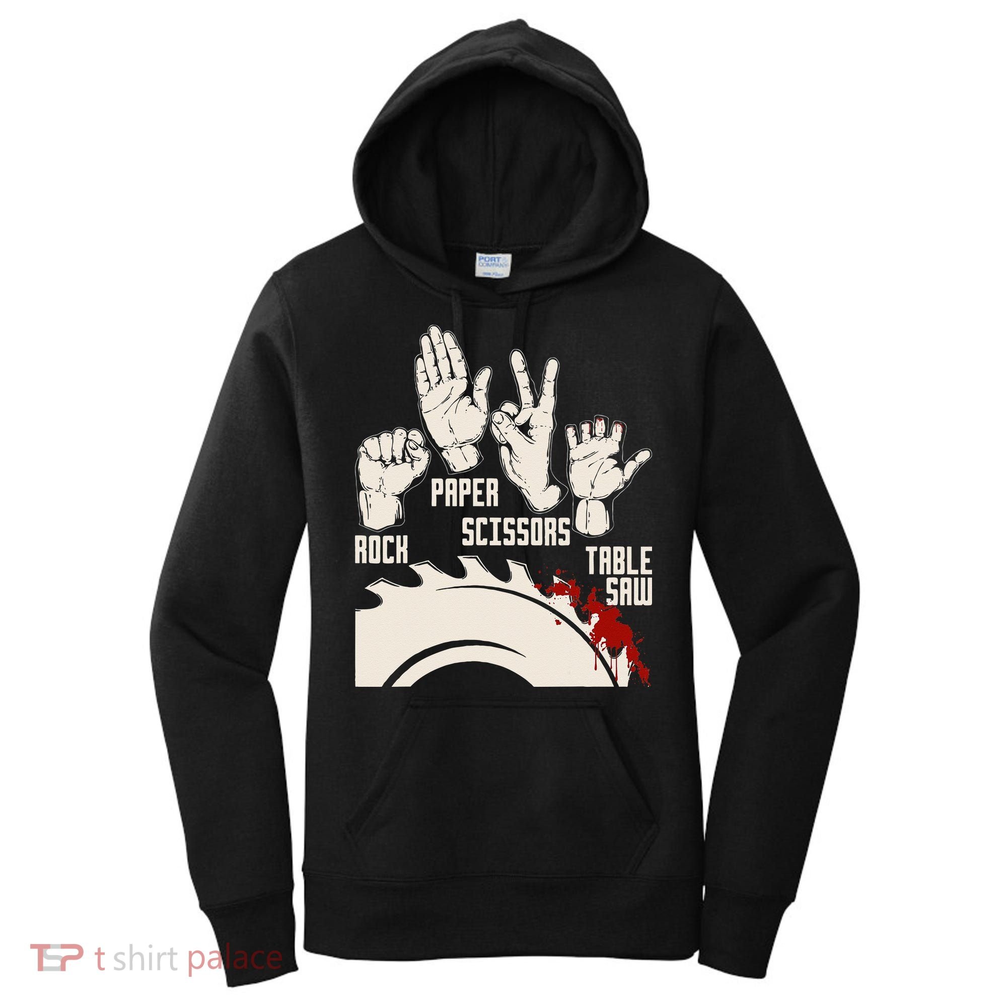 Rock Paper Scissors Table Saw Funny Woodworking Carpenter Women's Hoodie