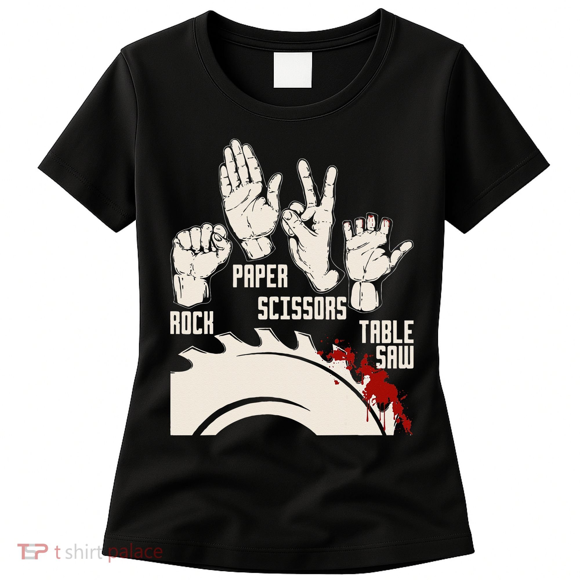 Rock Paper Scissors Table Saw Funny Woodworking Carpenter Women's T-Shirt