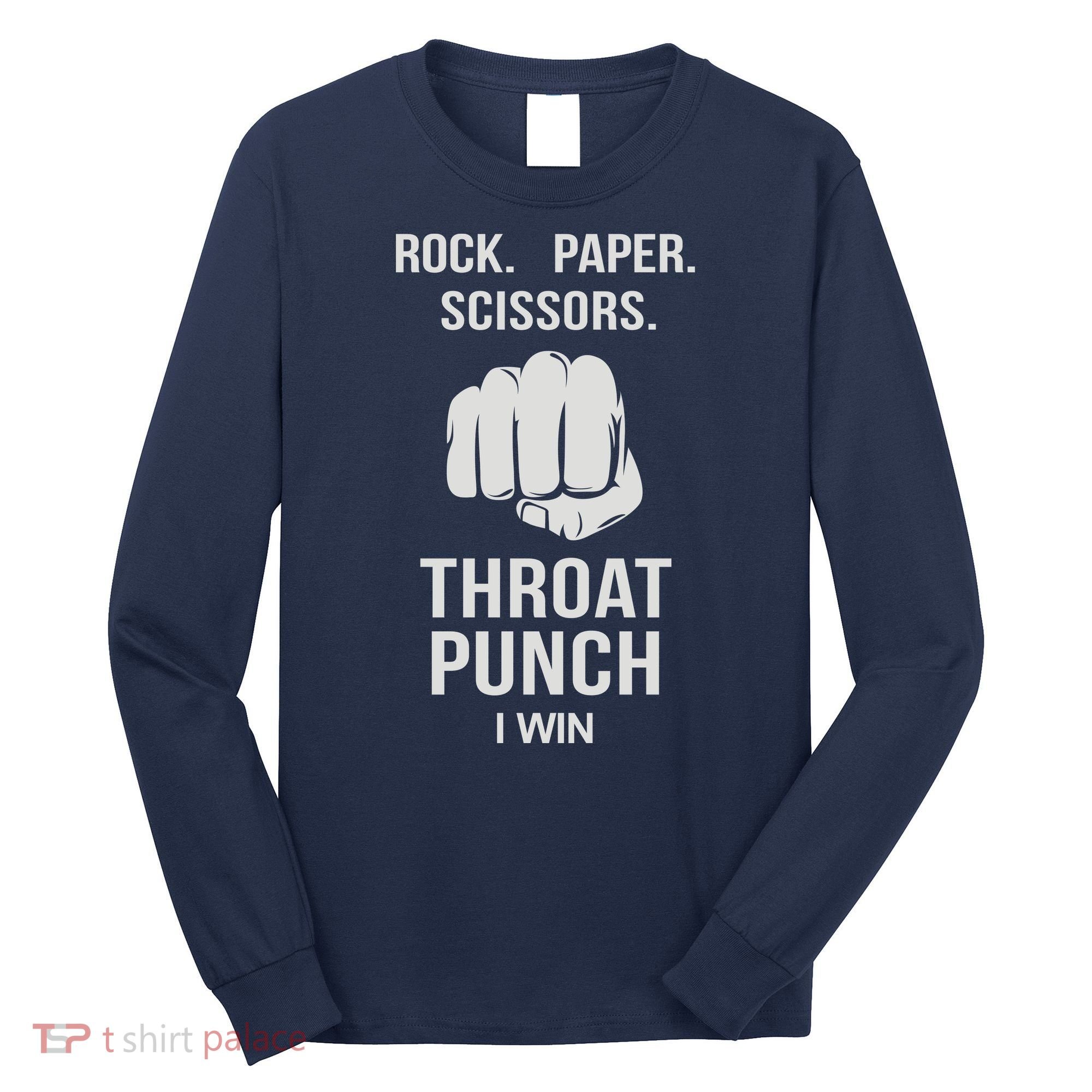 ROCK PAPER SCISSORS THROAT PUNCH Long Sleeve Shirt