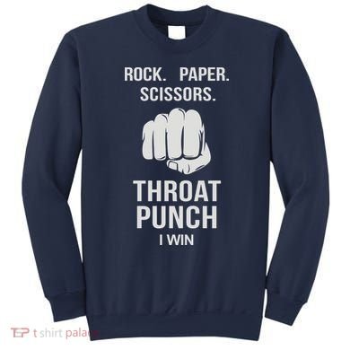 ROCK PAPER SCISSORS THROAT PUNCH Sweatshirt