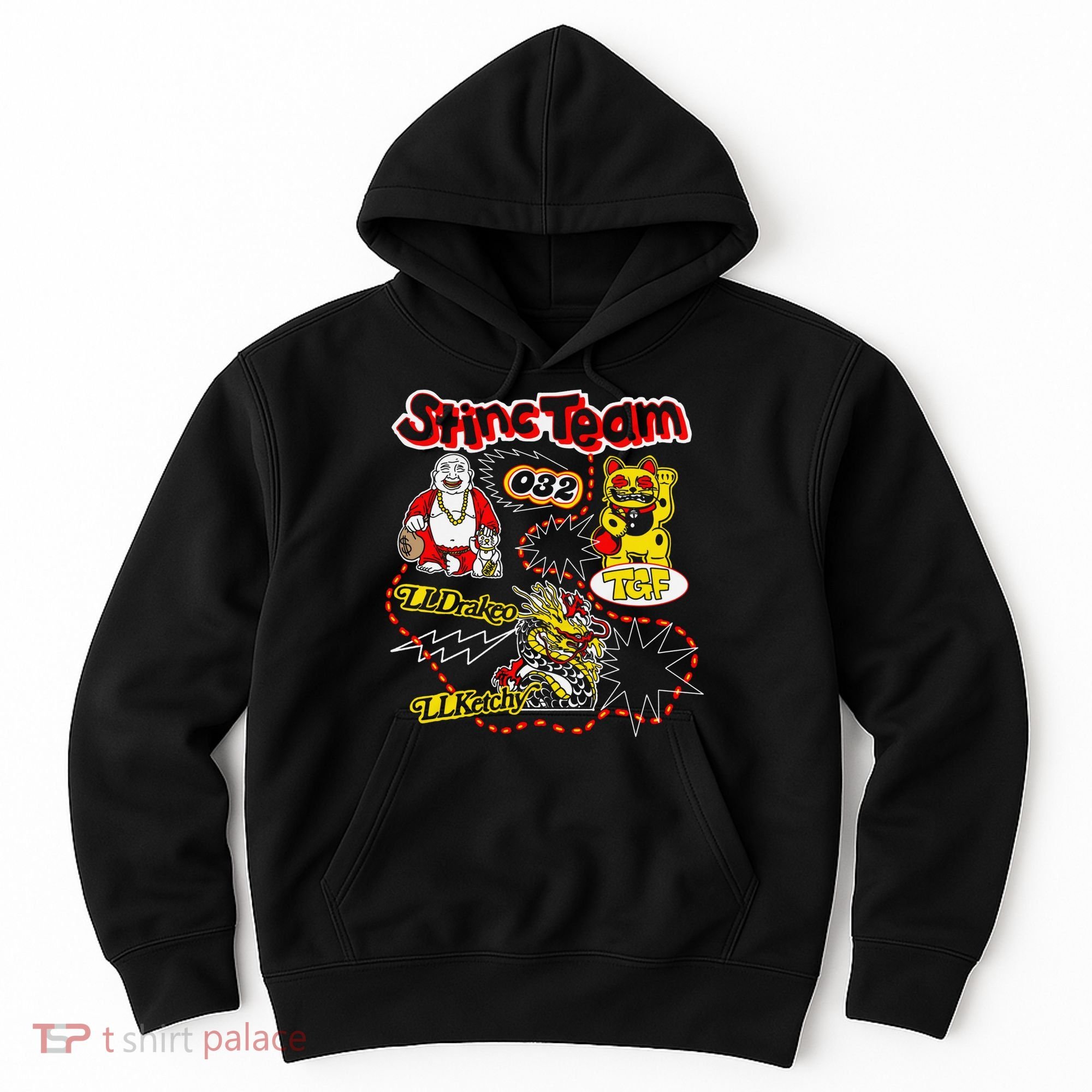 RalfyThe Plug Stinc Team 032 Lldrakeo Llketchy TGF Hoodie