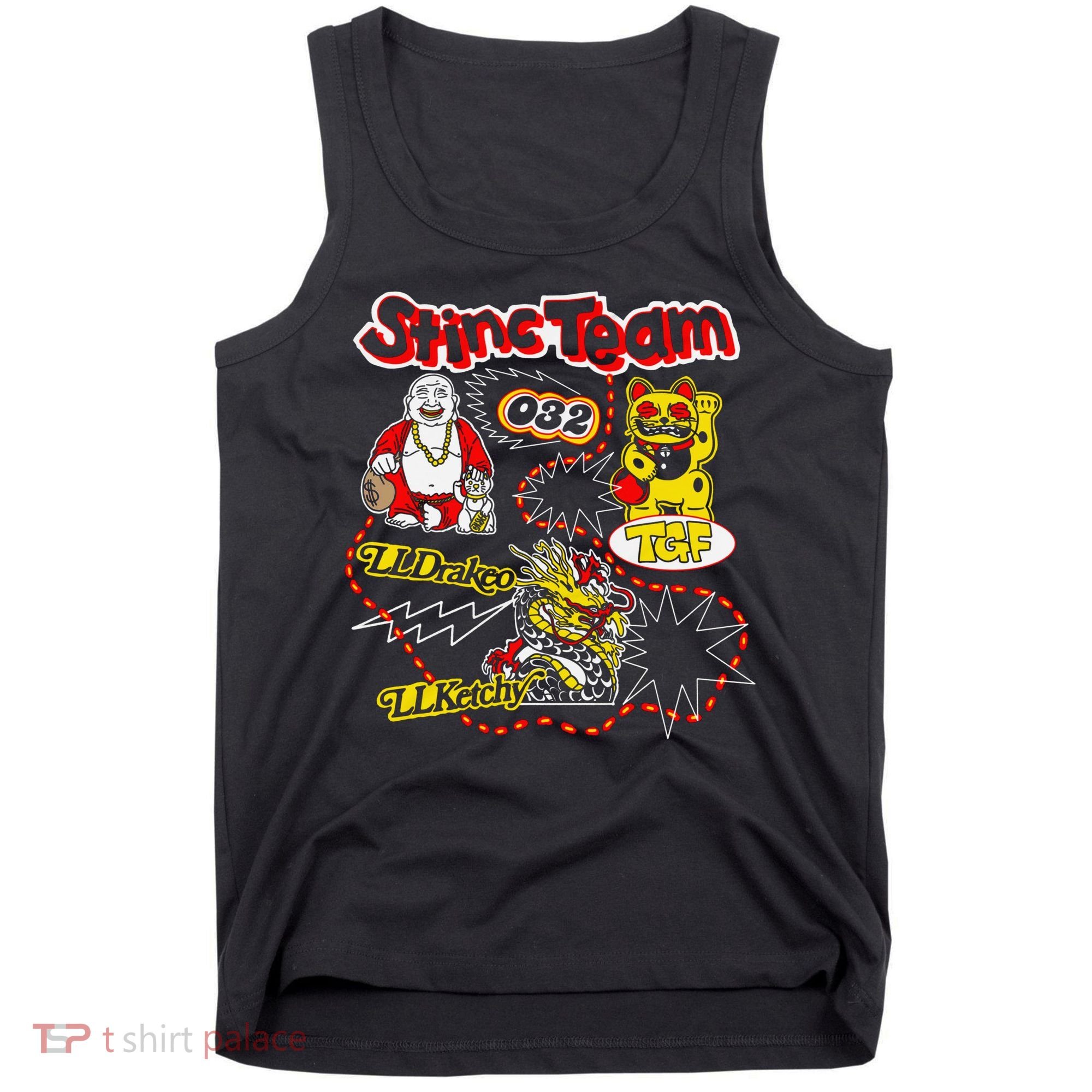 RalfyThe Plug Stinc Team 032 Lldrakeo Llketchy TGF Tank Top