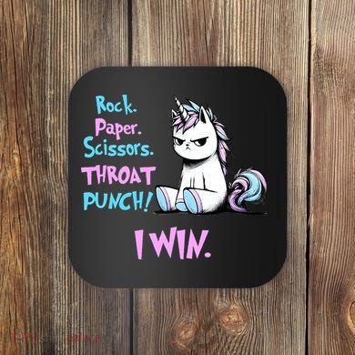 Rock Paper Scissors Throat Punch I Win Unicorn Funny Adult Humor Coaster
