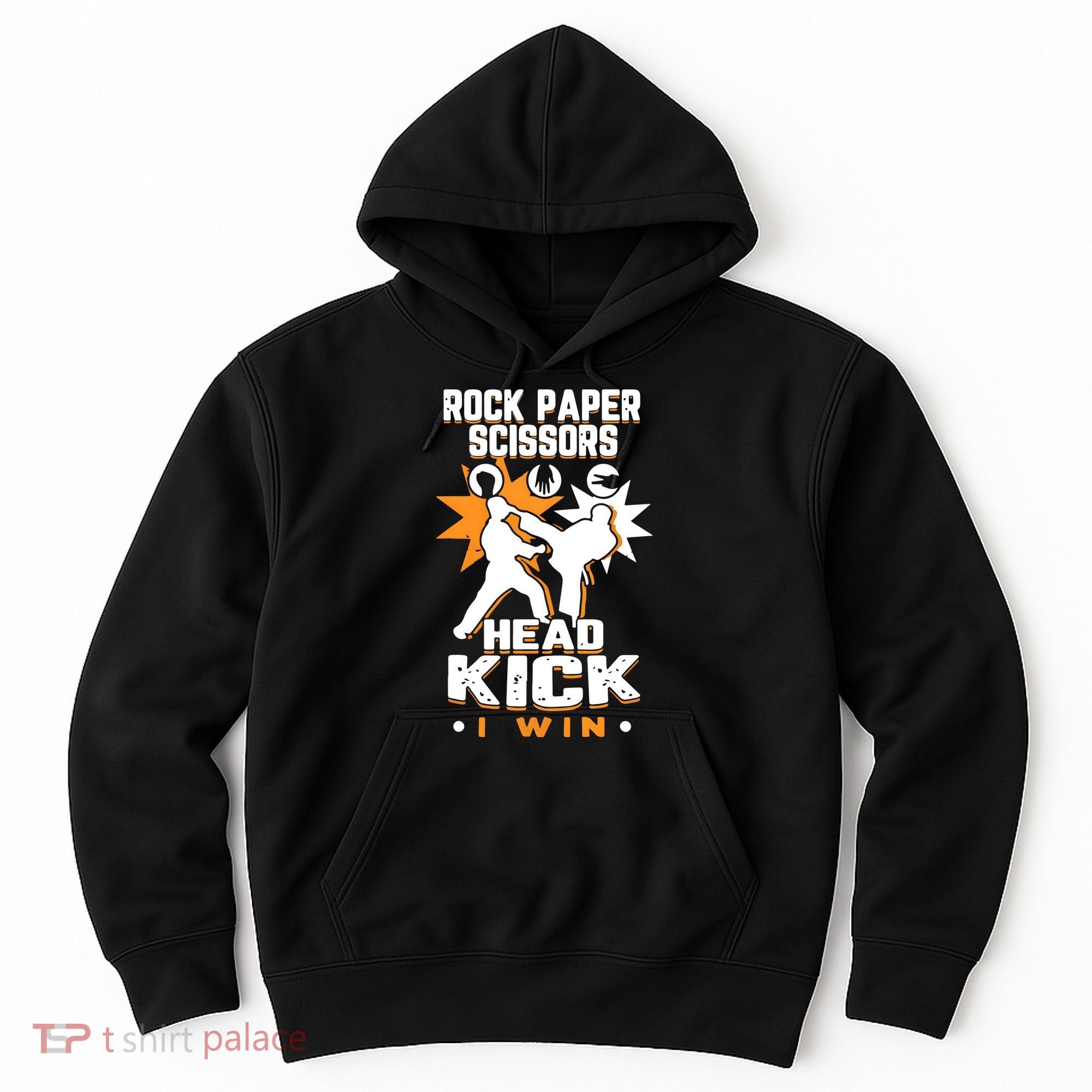 Rock Paper Scissors Headkick Win Funny Taekwondo Karate Gift Hoodie