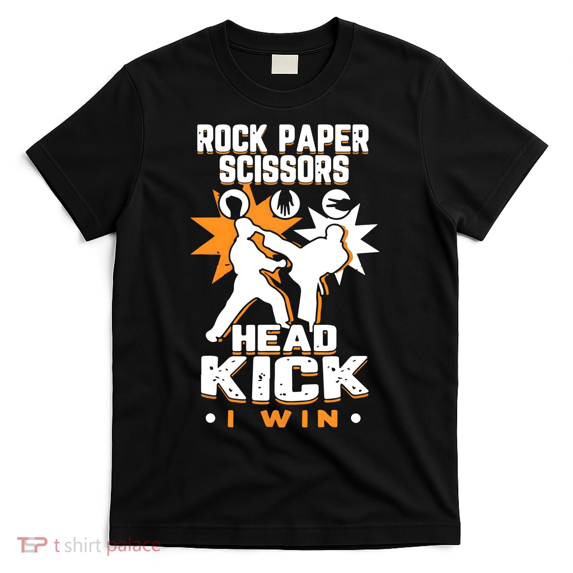 Rock Paper Scissors Headkick Win Funny Taekwondo Karate Gift T-Shirt