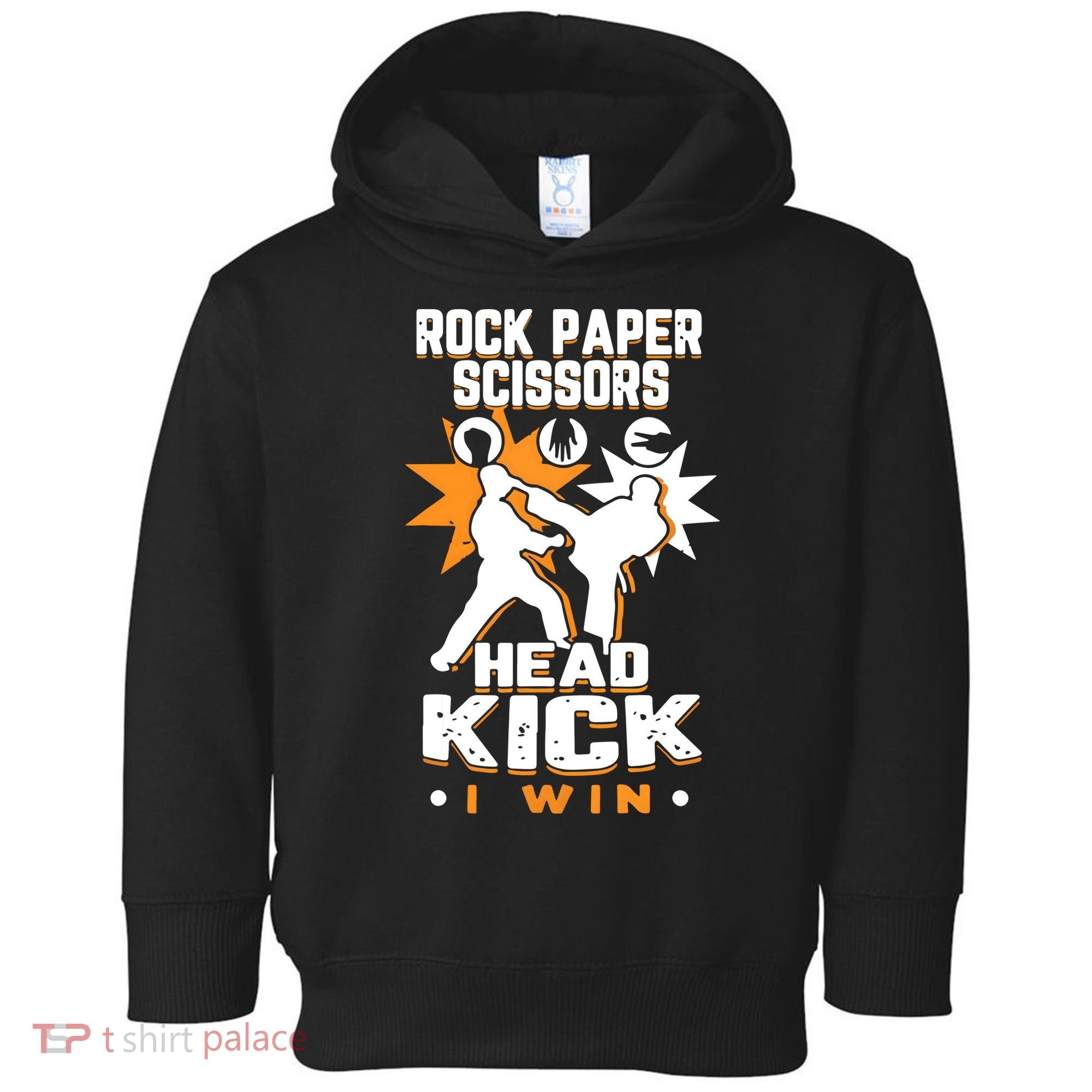 Rock Paper Scissors Headkick Win Funny Taekwondo Karate Gift Toddler Hoodie