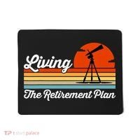 Retirement Plan Sky Observing Telescope Astronomy Fan Mousepad thumb 0