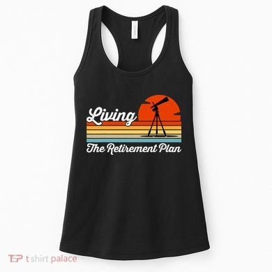 Retirement Plan Sky Observing Telescope Astronomy Fan Women's Tank Top