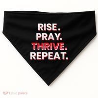 Rise. Pray. Thrive. Repeat USA-Made Doggie Bandana thumb 0