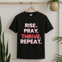 Rise. Pray. Thrive. Repeat T-Shirt thumb 2