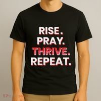 Rise. Pray. Thrive. Repeat T-Shirt thumb 3