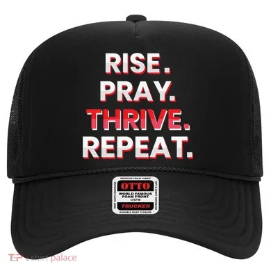 Rise. Pray. Thrive. Repeat Hat