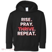Rise. Pray. Thrive. Repeat Toddler Hoodie thumb 0