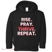 Rise. Pray. Thrive. Repeat Toddler Hoodie thumb 0