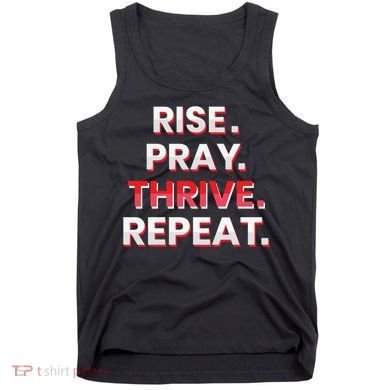 Rise. Pray. Thrive. Repeat Tank Top