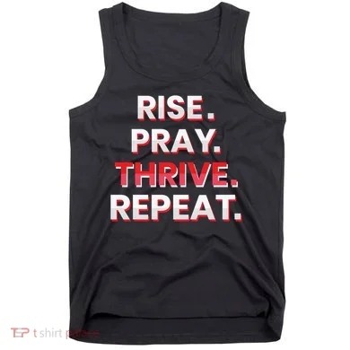 Rise. Pray. Thrive. Repeat Tank Top