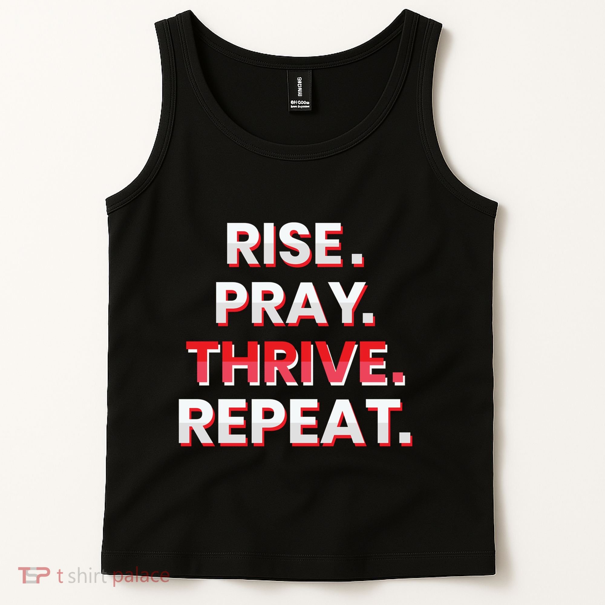 Rise. Pray. Thrive. Repeat Tank Top