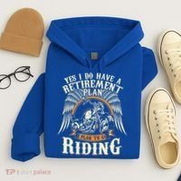 Retirement Plan To Go Riding Gift Motorcycle Riders Biker Hoodie thumb 4
