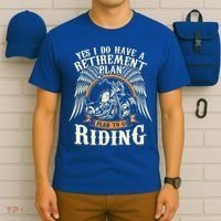 Retirement Plan To Go Riding Gift Motorcycle Riders Biker T-Shirt thumb 6