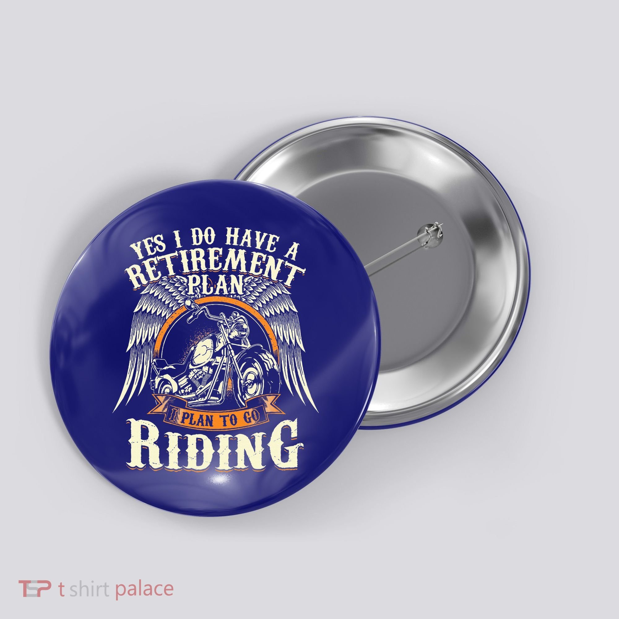 Retirement Plan To Go Riding Gift Motorcycle Riders Biker Button