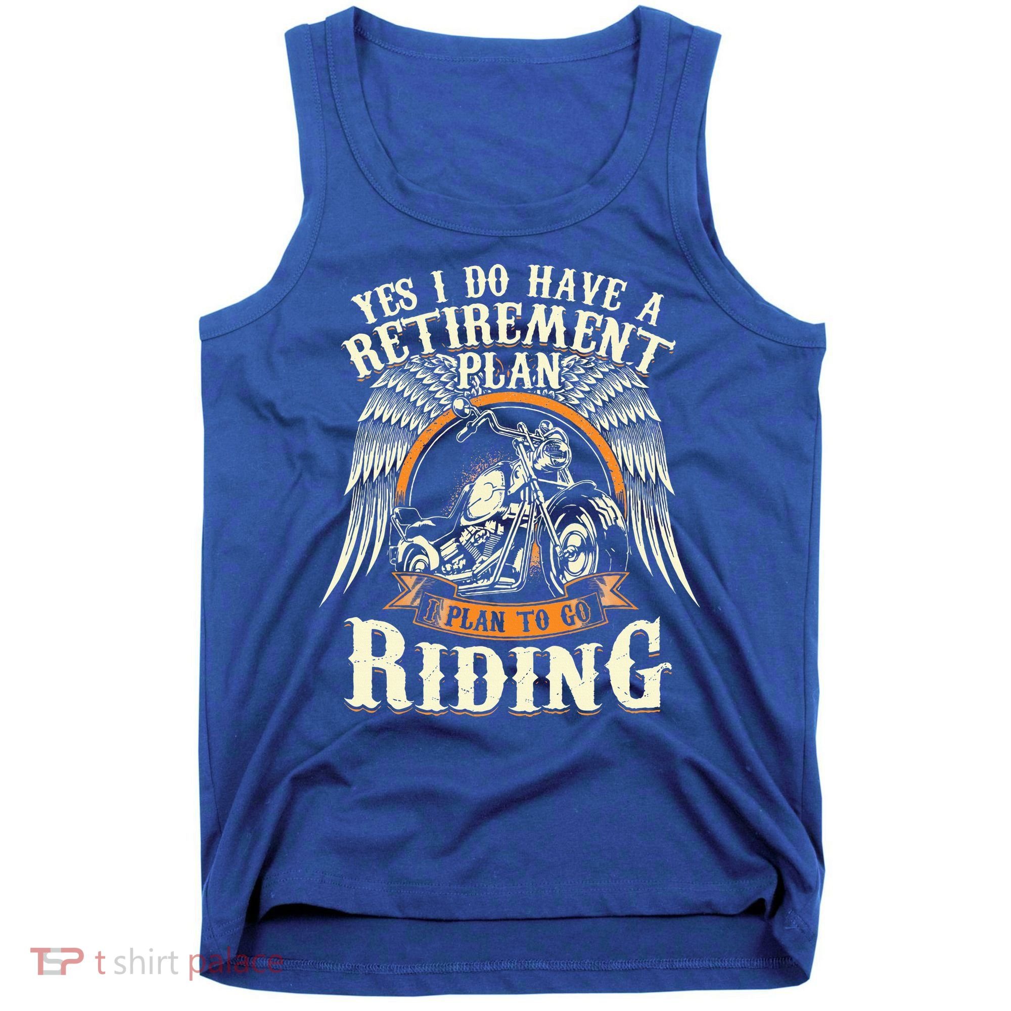 Retirement Plan To Go Riding Gift Motorcycle Riders Biker Tank Top