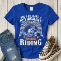 Retirement Plan To Go Riding Gift Motorcycle Riders Biker Women's T-Shirt thumb 3