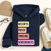 Receipts Proof Timeline Screenshots Hoodie thumb 4