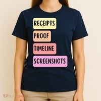 Receipts Proof Timeline Screenshots T-Shirt thumb 4