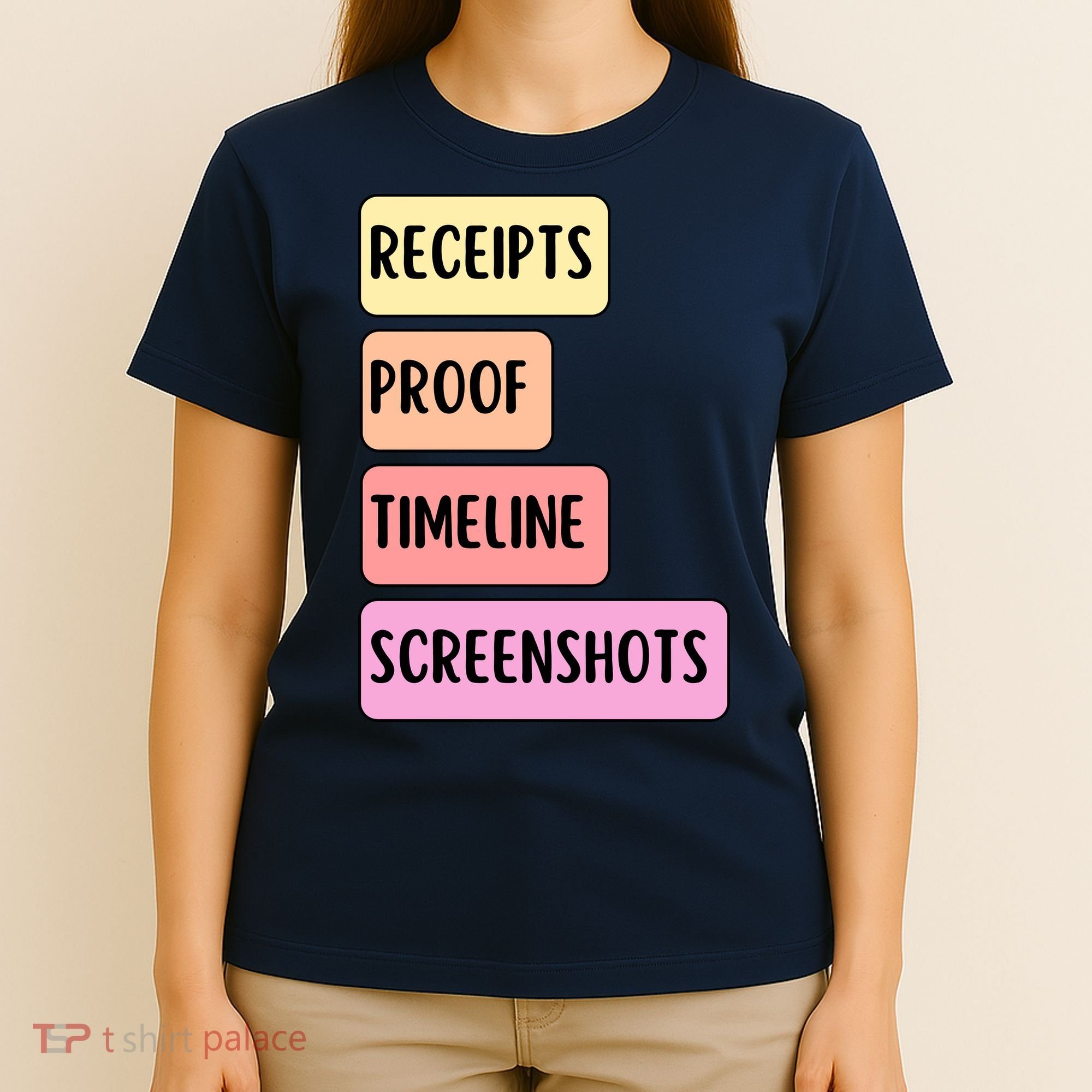 Receipts Proof Timeline Screenshots T-Shirt