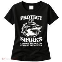 Retro Protect The Sharks Explore The Oceans Respect The Locals Shark Week Lover Women's T-Shirt thumb 0