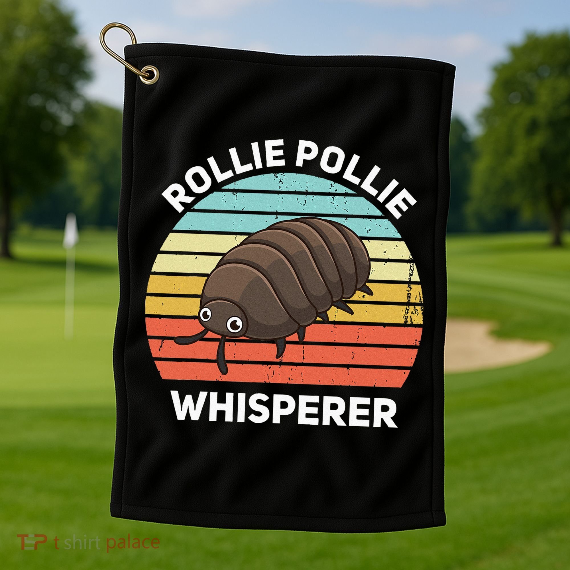 Rollie Pollie Whisperer Funny Isopod Kawaii Rollie Pollie Golf Towel