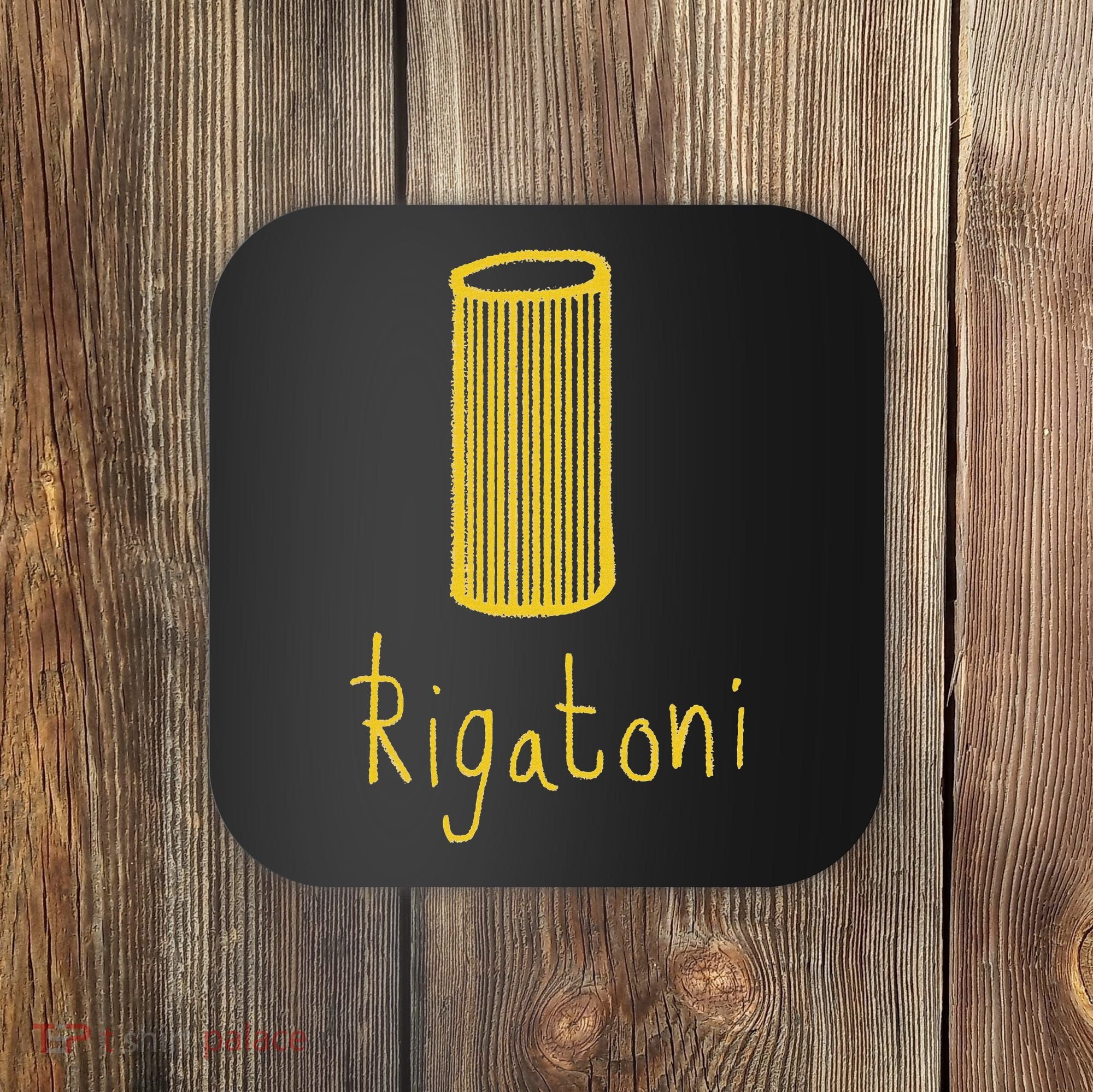 Rigatoni Pasta Wear Your Love Of Pasta Funny Coaster