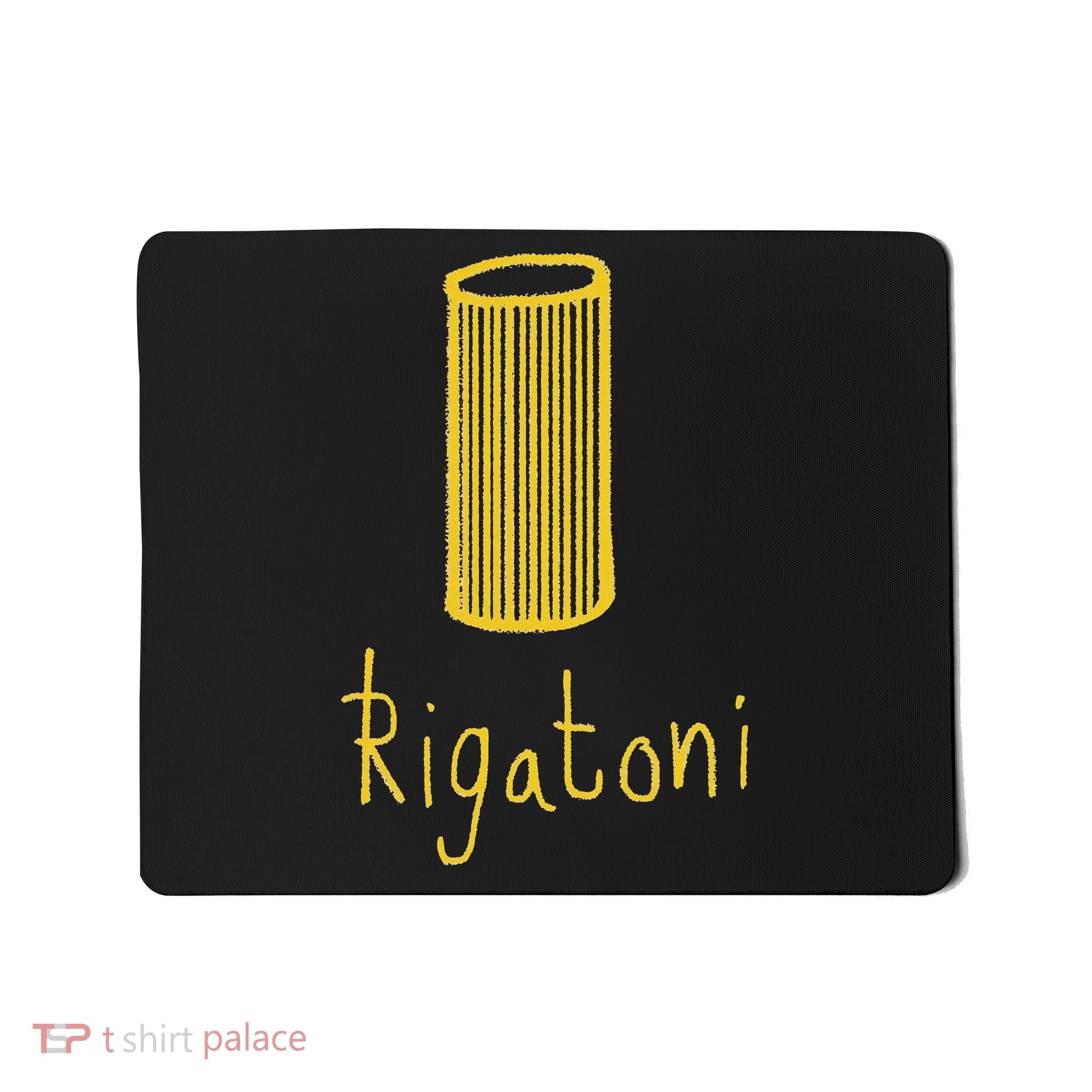 Rigatoni Pasta Wear Your Love Of Pasta Funny Mousepad