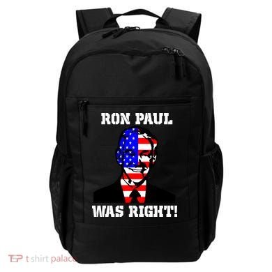 Ron Paul Was Right Backpack