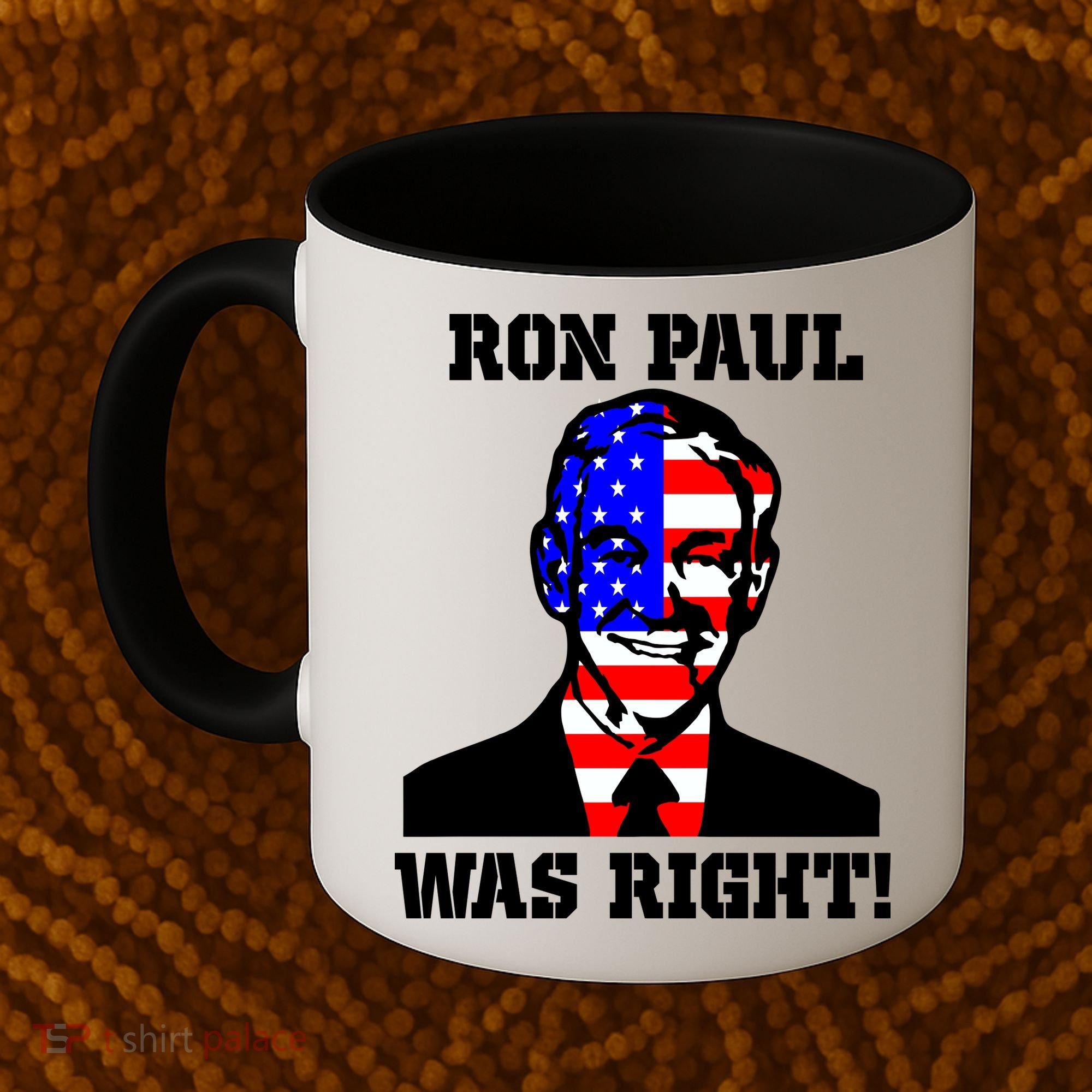 Ron Paul Was Right Coffee Mug