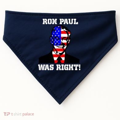 Ron Paul Was Right USA-Made Doggie Bandana
