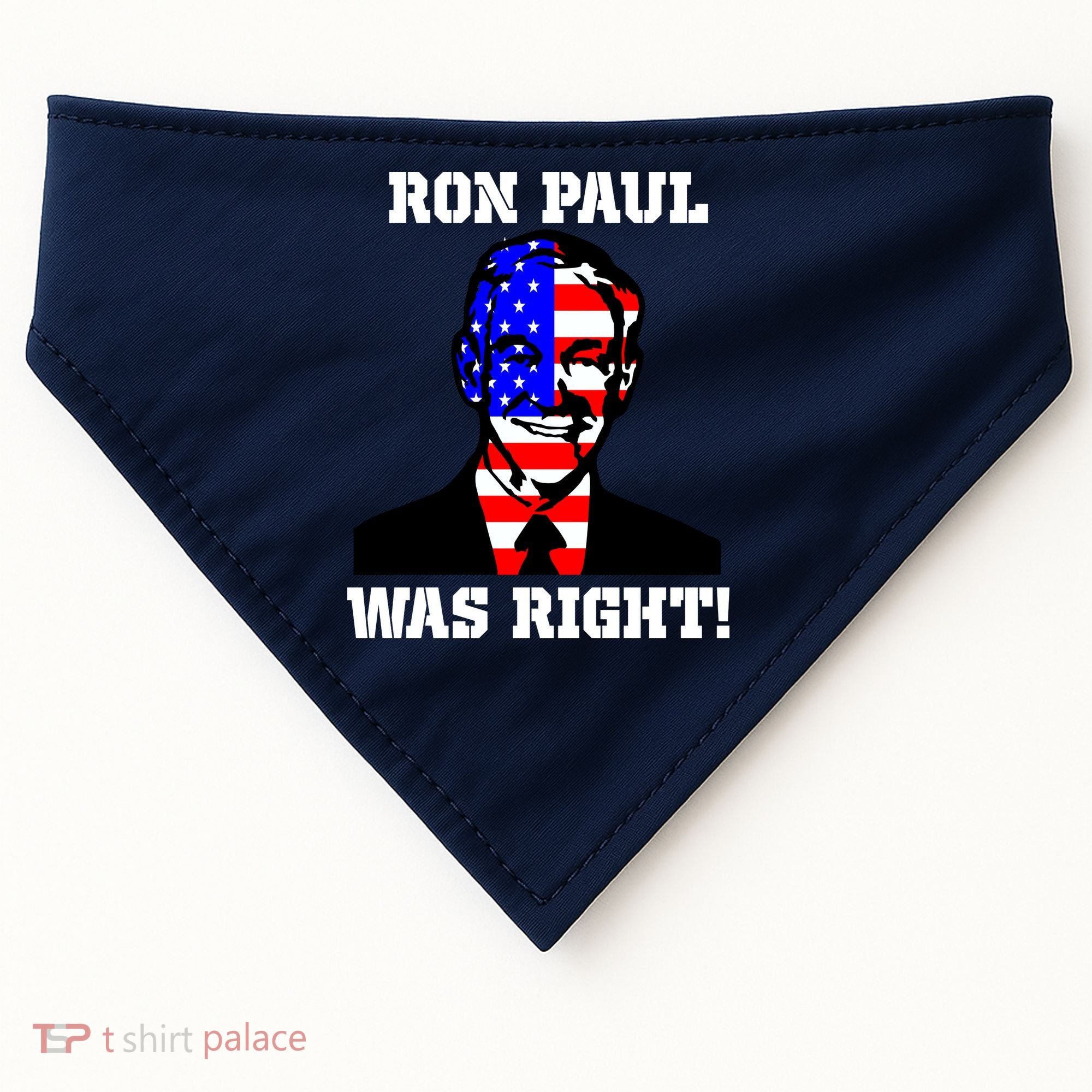 Ron Paul Was Right USA-Made Doggie Bandana