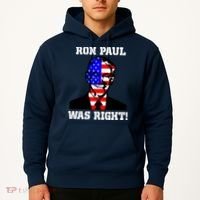 Ron Paul Was Right Hoodie thumb 2