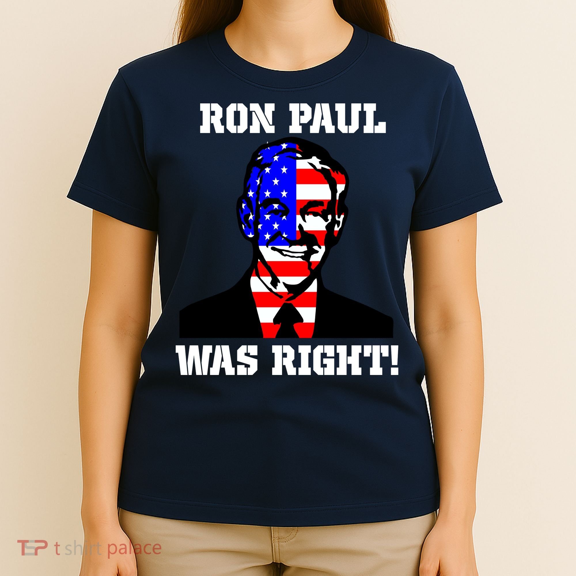 Ron Paul Was Right T-Shirt