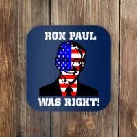 Ron Paul Was Right Coaster thumb 0