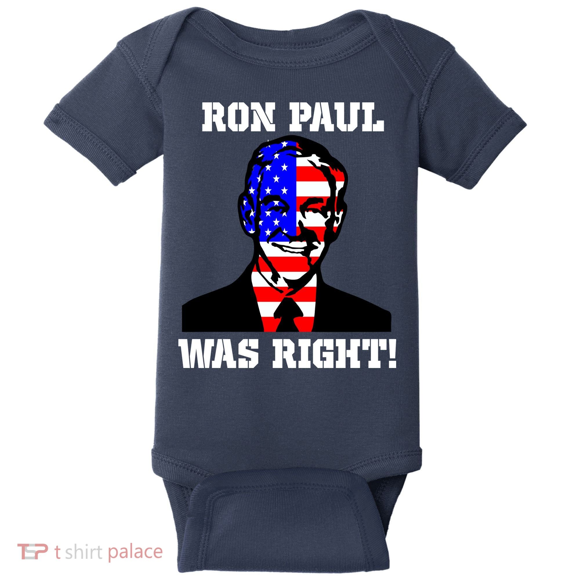 Ron Paul Was Right Baby Bodysuit